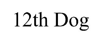 12TH DOG