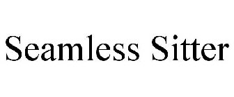 SEAMLESS SITTER