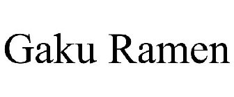 GAKU RAMEN