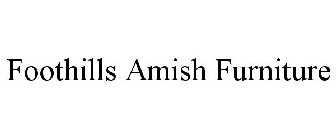 FOOTHILLS AMISH FURNITURE