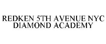 REDKEN 5TH AVENUE NYC DIAMOND ACADEMY