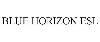 BLUEHORIZON ESL