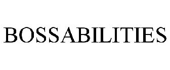 BOSSABILITIES