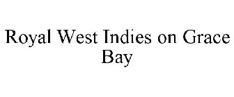 ROYAL WEST INDIES ON GRACE BAY