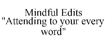 MINDFUL EDITS 