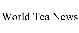 WORLD TEA NEWS