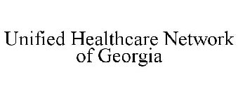 UNIFIED HEALTHCARE NETWORK OF GEORGIA