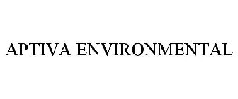 APTIVA ENVIRONMENTAL