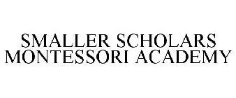 SMALLER SCHOLARS MONTESSORI ACADEMY