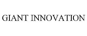 GIANT INNOVATION