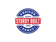 STURDY BUILT TRAILER PARTS SINCE 1989