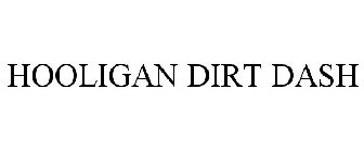 HOOLIGAN DIRT DASH