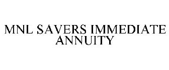 MNL SAVERS IMMEDIATE ANNUITY