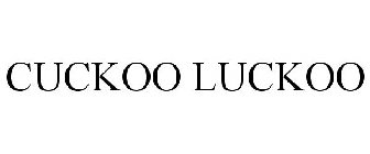 CUCKOO LUCKOO