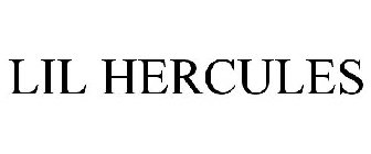 LIL HERCULES