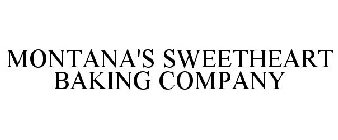 MONTANA'S SWEETHEART BAKING COMPANY