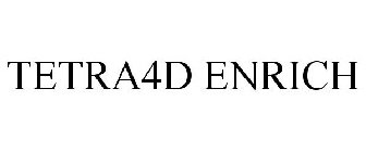 TETRA4D ENRICH