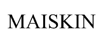 MAISKIN