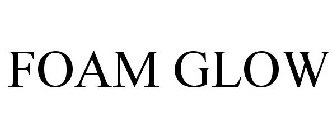FOAM GLOW
