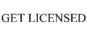 GET LICENSED