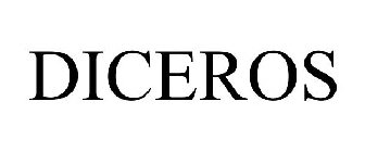DICEROS