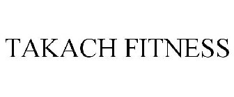 TAKACH FITNESS