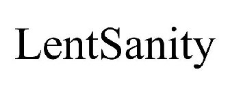 LENTSANITY