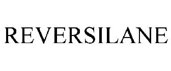 REVERSILANE