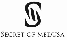 S, SECRET OF MEDUSA