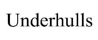 UNDERHULLS