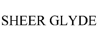 SHEER GLYDE