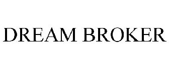 DREAM BROKER