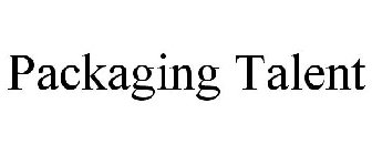 PACKAGING TALENT