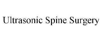ULTRASONIC SPINE SURGERY