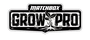 MATCHBOX GROW PRO