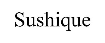 SUSHIQUE