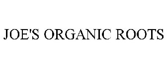 JOE'S ORGANIC ROOTS