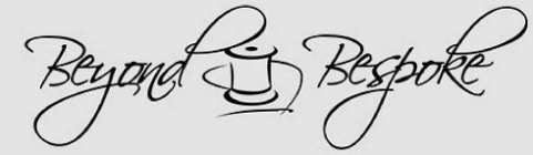 BEYOND BESPOKE