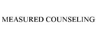 MEASURED COUNSELING