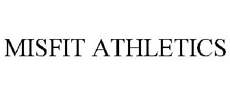 MISFIT ATHLETICS