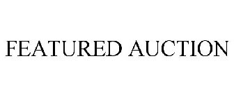 FEATURED AUCTION