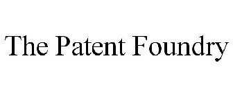 THE PATENT FOUNDRY