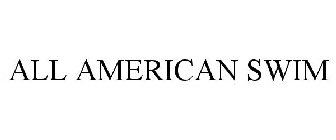 ALL AMERICAN SWIM