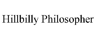 HILLBILLY PHILOSOPHER