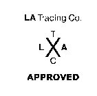 LA TRADING CO. L A T C APPROVED