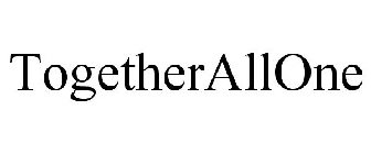 TOGETHERALLONE