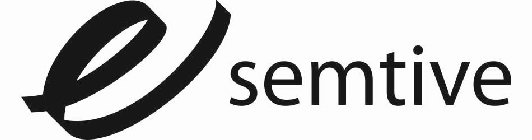 E SEMTIVE