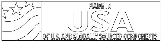 MADE IN USA OF U.S. AND GLOBALLY SOURCED COMPONENTS