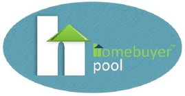 H HOMEBUYER POOL TM
