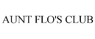 AUNT FLO'S CLUB
